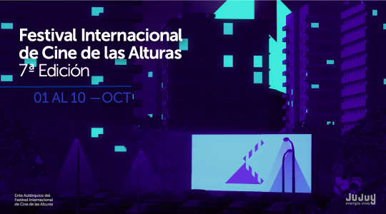 El Festival Internacional de Cine de las Alturas anuncia su 7ma. Edición